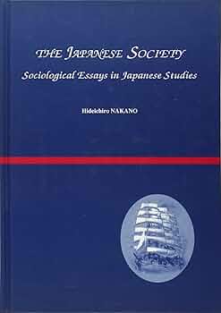 ＴＨＥ　ＪＡＰＡＮＥＳＥ　ＳＯＣＩＥＴＹ/ライフリサ-チ・プレス/中野秀一郎（単行本） Amazon.co.jp: The Japanese society: Sociological essays in